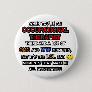 Arbeitstherapeut ... OMG WTF LOL Button