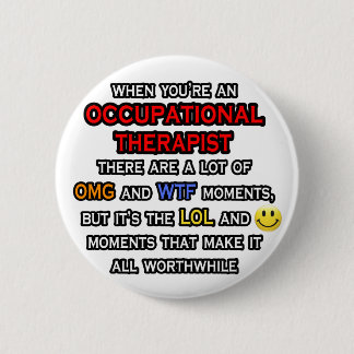 Arbeitstherapeut ... OMG WTF LOL Button