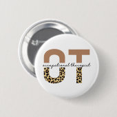 Arbeitstherapeut OT cheetah-Geschenke Button (Vorne & Hinten)