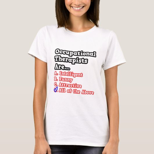 Arbeitstherapeut Quiz...Joke T-Shirt (Vorderseite)