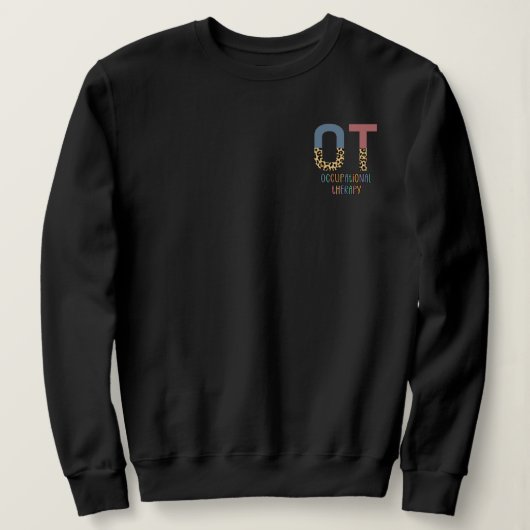 Arbeitstherapie OT Cheetah Future OT Geschenke Sweatshirt (Design vorne)