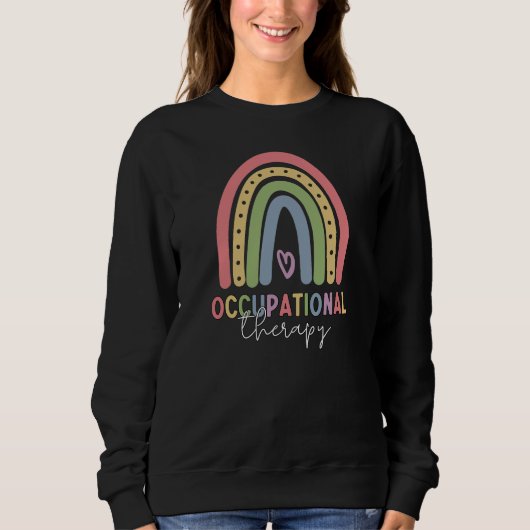 Arbeitstherapie OT Therapeut Regenbogen Sweatshirt (Vorderseite)