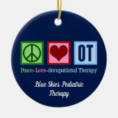 Arbeitstherapie Peace Liebe OT Office Custom Keramik Ornament (Vorne)