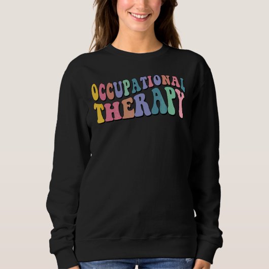 Arbeitstherapie zu Therapeut Sweatshirt (Vorderseite)