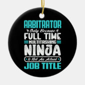 Arbitrator Funny Job Beruf Beruf Karriere Keramik Ornament (Vorne)