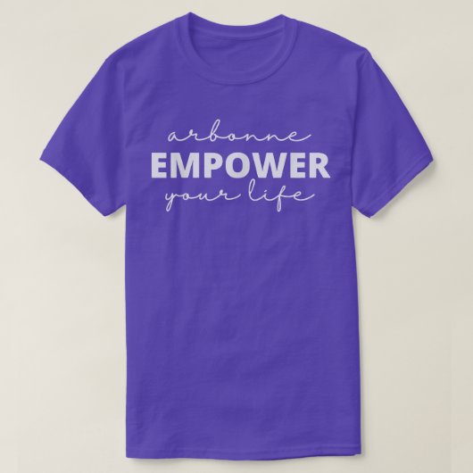 Arbonne EMPOWER Your Life T-Shirt (Design vorne)