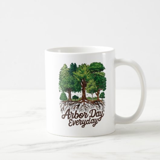 Arbor Day Everyday Earth Planet Happy Arbor Day Kaffeetasse (Rechts)