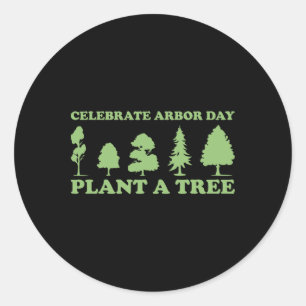 Arbor Day Tree Care Pflanze Mehr Bäume Runder Aufkleber