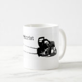 Arborist Baumchirurg Lumberjack Chainsaw Geschenkt Kaffeetasse (VorderseiteRechts)