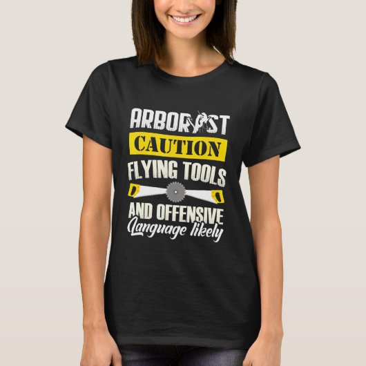 Arborist Caution Tree Surgeon Arboriculturist T-Shirt (Vorderseite)