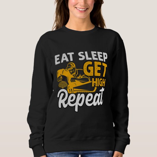 Arborist Eat Sleep Hoher Chainsaw Tree Chirurg Sweatshirt (Vorderseite)