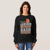 Arborist ist das Bacon of Professions Logger Vater Sweatshirt (Vorne ganz)