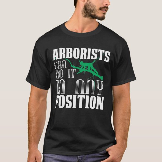 Arborist Tree Climber Arboriculturist Lumberjack T-Shirt (Vorderseite)