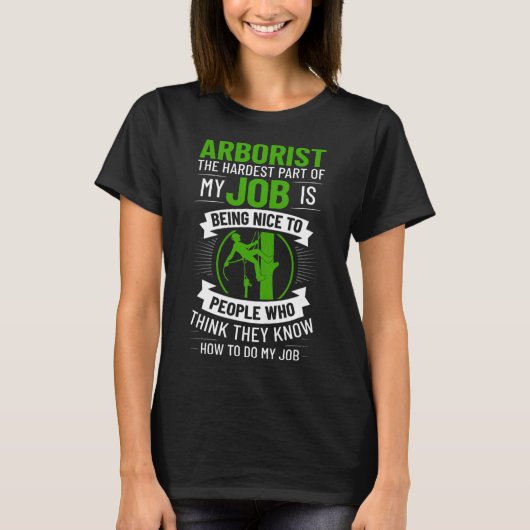 Arborist Tree Climbing Chainsaw Tree Surgeon Begin T-Shirt (Vorderseite)