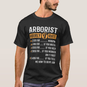 Arboristisch-willkürlicher Stundenlohn T-Shirt