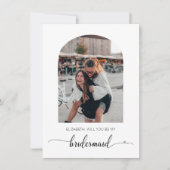 Arc Frame Foto wird meine Bridesmaid Card sein Dankeskarte (Vorderseite)