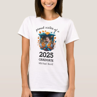 Arch Foto Proud Sister of 2025 Graduate T - Shirt