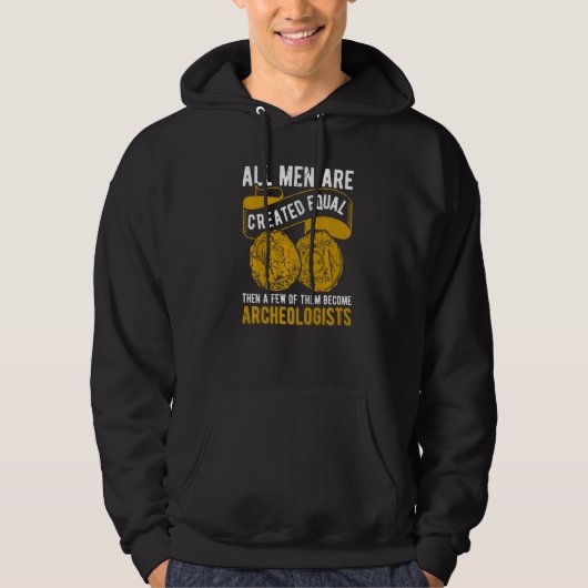 Archaeology Job Profession Work Archaeologist 1 Hoodie (Vorderseite)