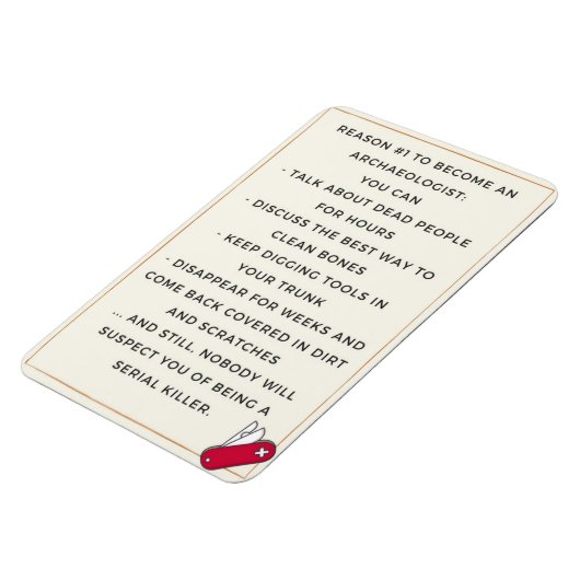 Archäologe böse Motivation Magnet (Linke Seite)