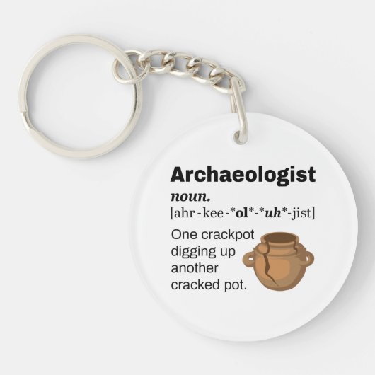 Archäologe Definition Crackpot Schlüsselanhänger (Vorderseite)