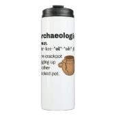 Archäologe Definition Crackpot Thermosbecher (Vorderseite)