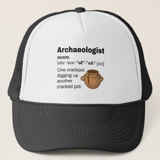 Archäologe Definition Crackpot Truckerkappe (Vorderseite)