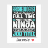 Archäologe Funny Job Beruf Karriere Aufkleber (Blatt)