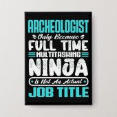 Archäologe Funny Job Beruf Karriere Button (Vorderseite)