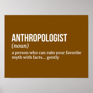 Archäologe und Anthropologe - Funny Definition Poster