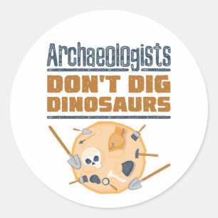 Archäologen Dig Dinosaurier Archäologie Runder Aufkleber