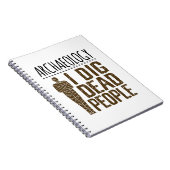 Archäologie Anthropologie ich Dig Tote Mama Notizblock (Rechte Seite)