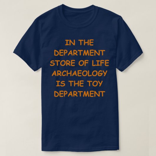 Archäologie - Joke 9 T-Shirt (Design vorne)