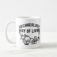 Archäologie - Lebensweise, Archäologie-Sprichwort