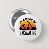 Archäologie Retro ich würde eher graben Button (Vorne & Hinten)