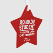 Archäologie Student No Life oder Money Ornament (Vorderseite)
