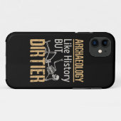 Archäologie wie Geschichte, aber schmutziger Case-Mate iPhone Hülle (Rückseite (Horizontal))