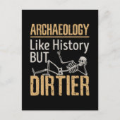 Archäologie wie Geschichte, aber schmutziger Postkarte (Vorderseite)
