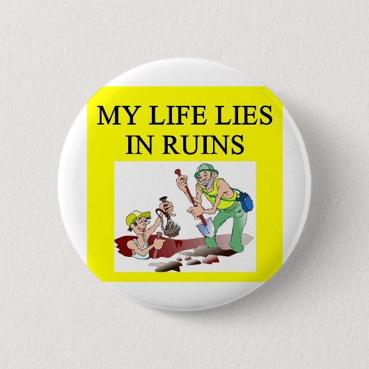 Archäologiewitz Button (Vorderseite)