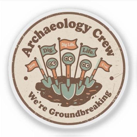 Archäologische Crew Funny Digging Team Aufkleber (Vorderseite)