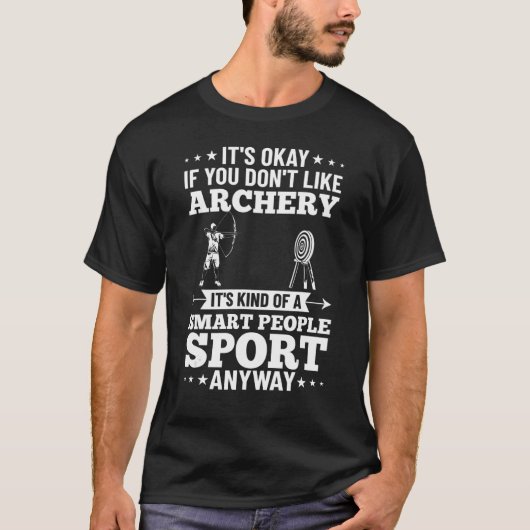 Archer Outfit Arch Arch Bogenschiff Bow Arro T-Shirt (Vorderseite)