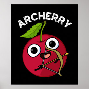 Archerry Funny frucht Archery Pun Dark BG Poster