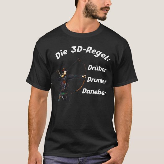 Archery 3D Rule Archers T-Shirt (Vorderseite)