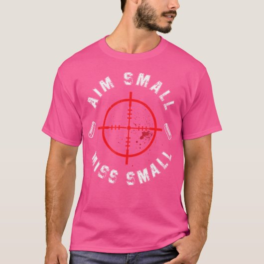 Archery Aim Small Miss Small T-Shirt (Vorderseite)