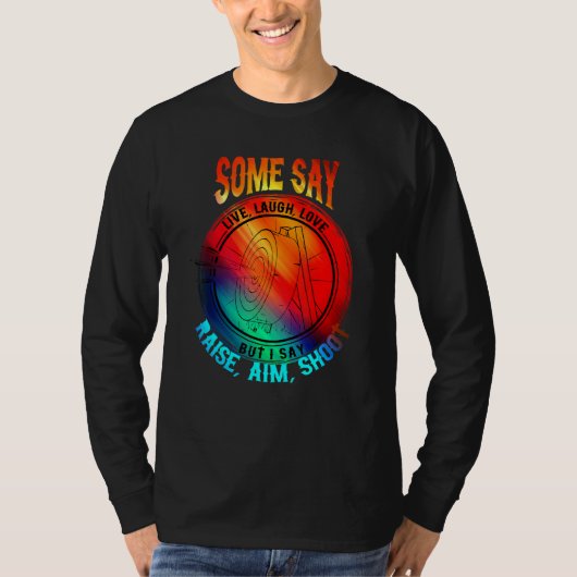 Archery Archery Laughter Life Liebe T-Shirt (Vorderseite)