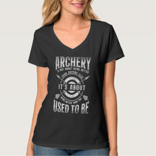 Archery Bow Archer Vintage Bogenschießen ist nicht T-Shirt