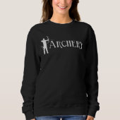 Archery Bowman Archer Bow Junting Bowhunter Sweatshirt (Vorderseite)