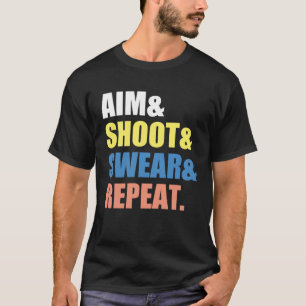 Archery Darts Billard Aim Shoot Swear Wiederholung T-Shirt