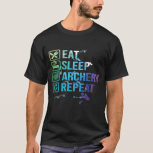 Archery Eat Sleep Wiederholung T-Shirt