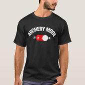 Archery For Men Funny Archery Mode T-Shirt (Vorderseite)