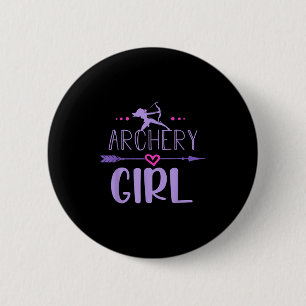 Archery Girl Funny Female Archer Quote Bow and Arr Button